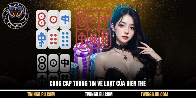 Cung cấp thông tin về luật của biến thể