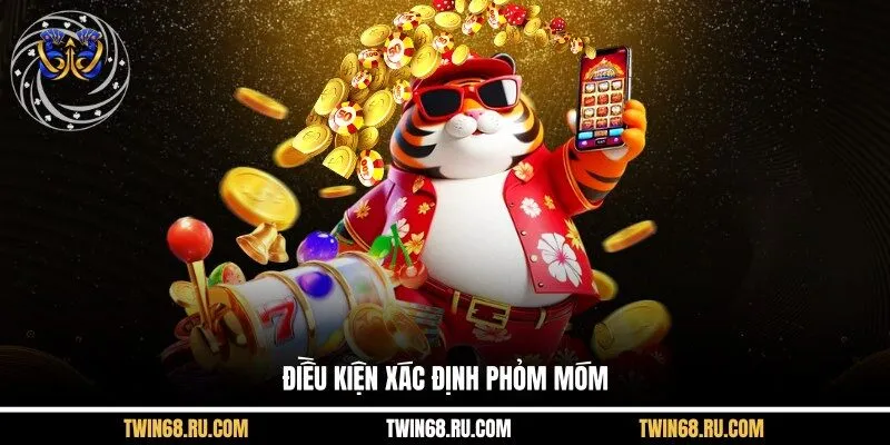 Điều kiện xác định phỏm móm