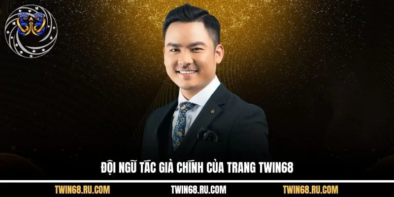 Đội ngũ tác giả chính của trang Twin68