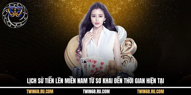 Lịch Sử Tiến Lên Miền Nam